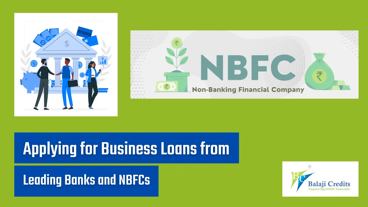 Applying for Business Loans from Leading Banks and NBFCs